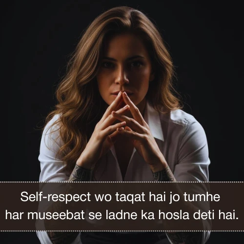 Self Respect Shayari in English Self Respect Shayari in English